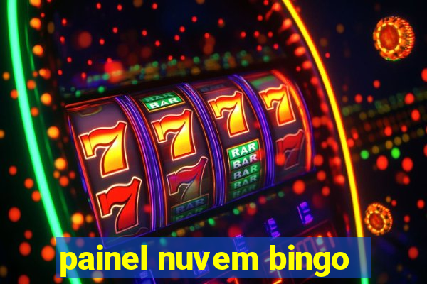 painel nuvem bingo